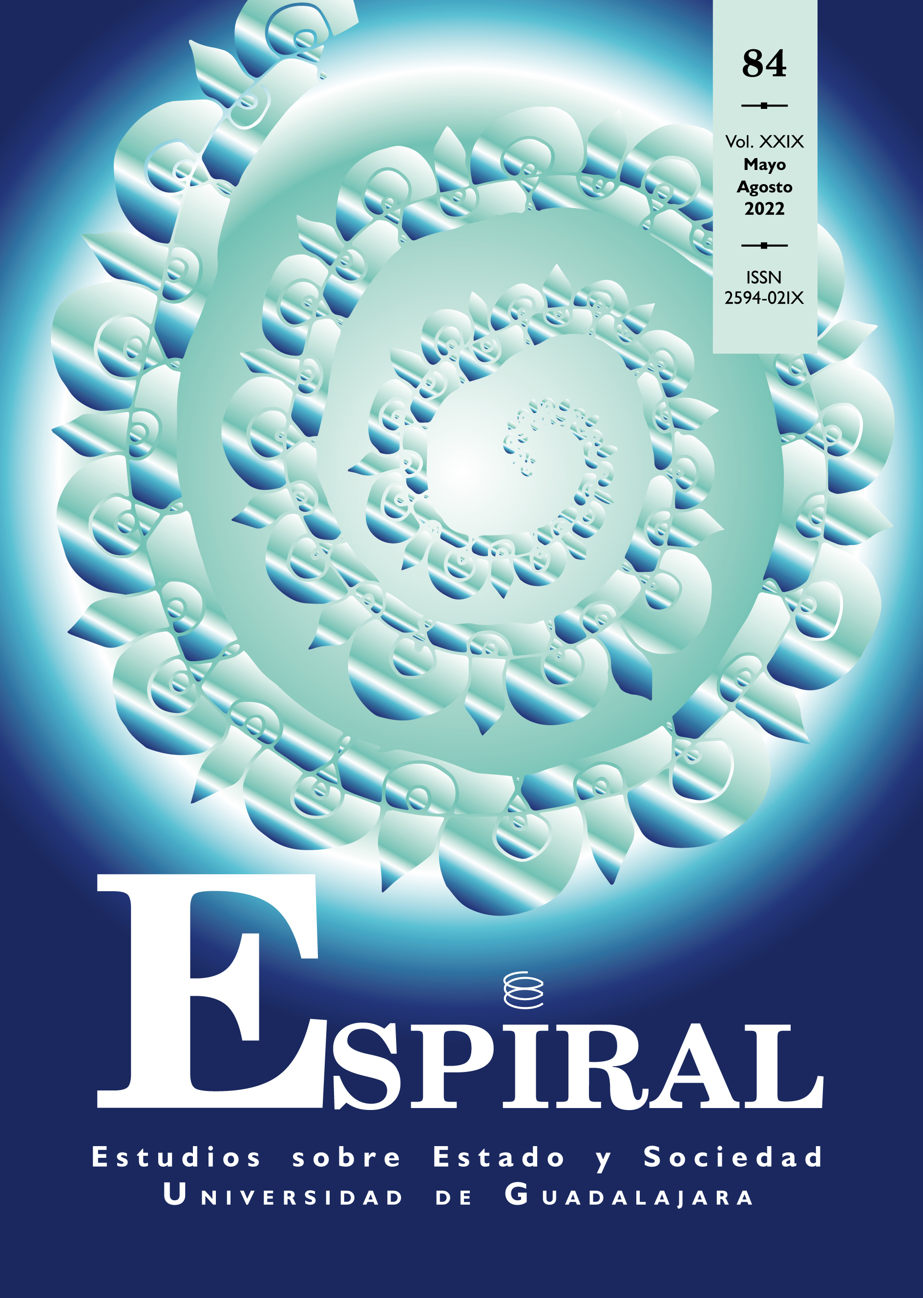 					Ver Vol. 29 Núm. 84 (2022): Espiral 84 (mayo-agosto de 2022)
				