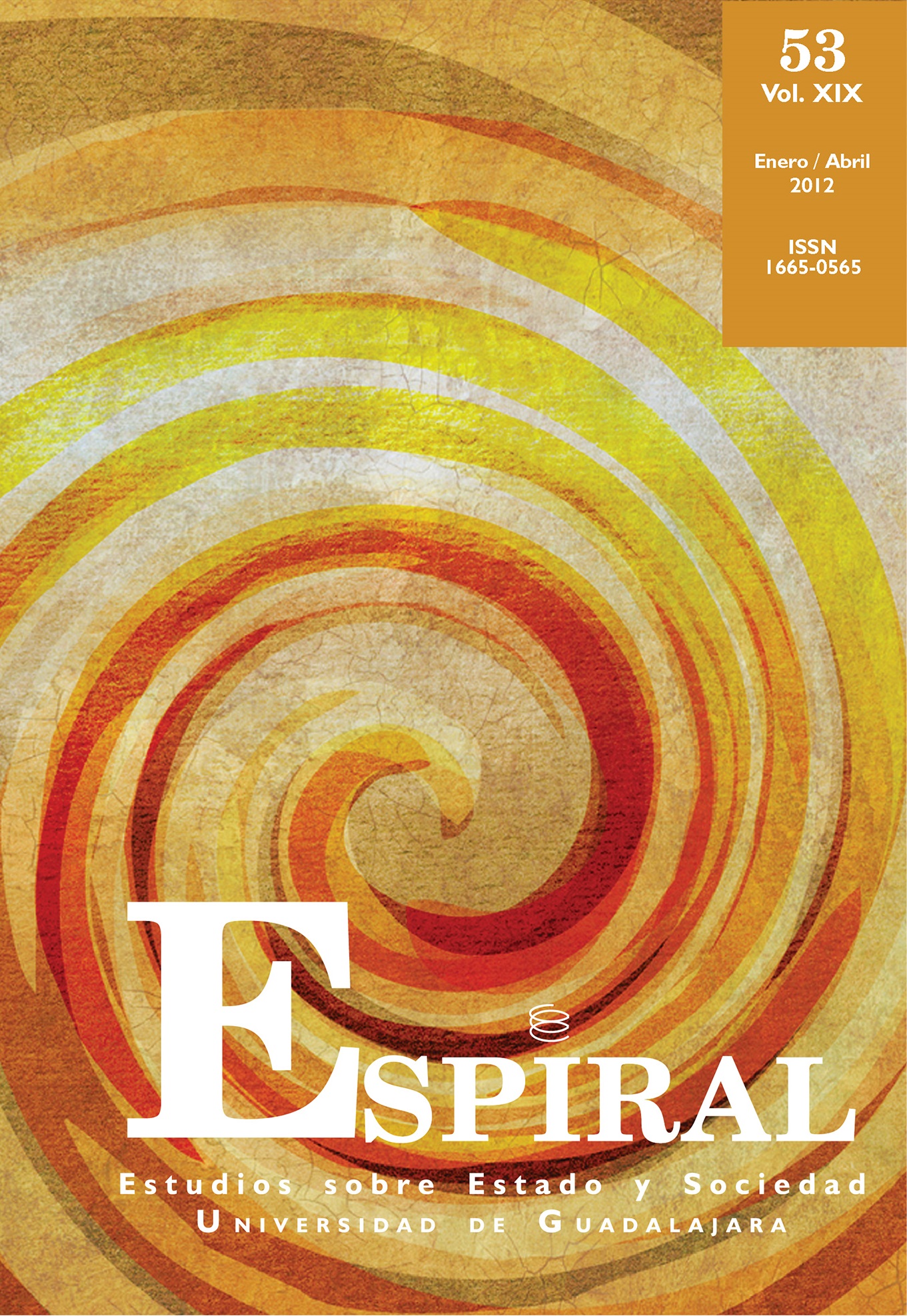 					Ver Vol. 19 Núm. 53: Espiral 53 (enero-abril 2012)
				